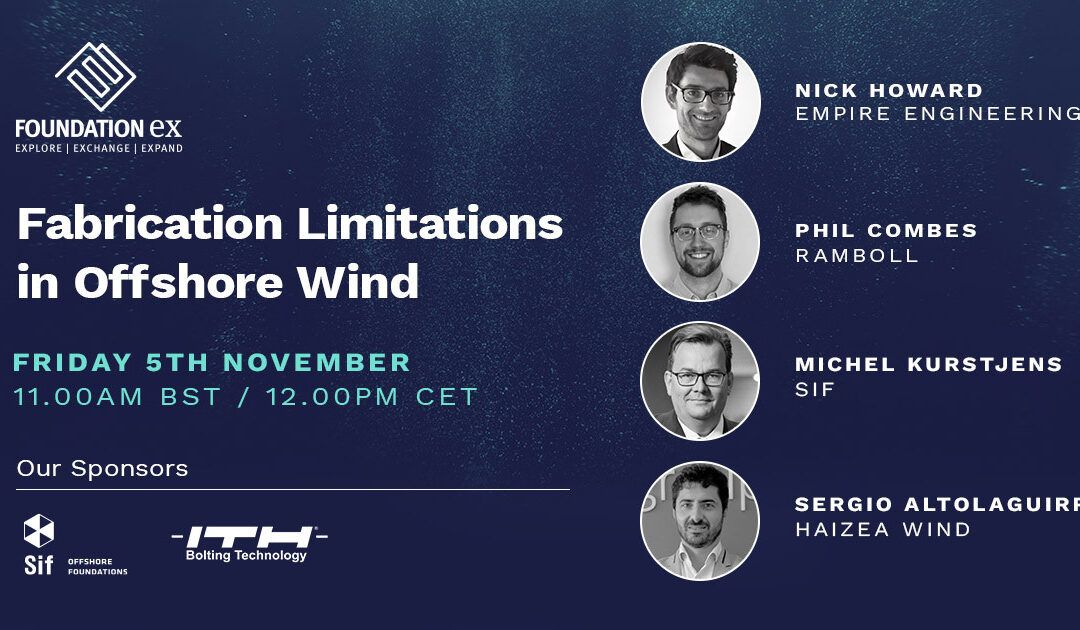 Webinar on demand: Fabrication limitations in Offshore Wind