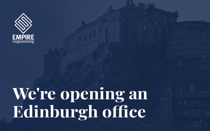 Empire Engineering opens a new Edinburgh office